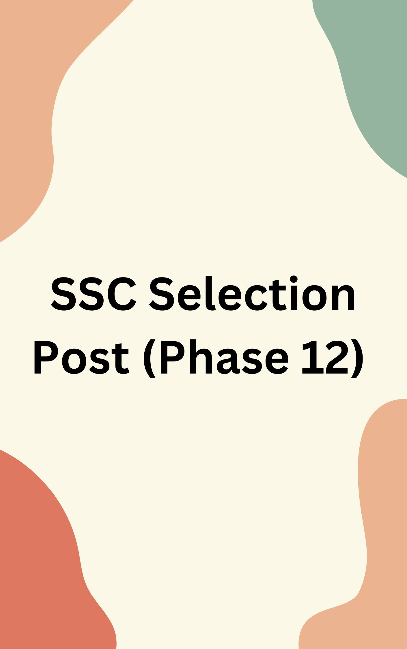 SSC Selection Post (Phase 12) Mock Test PDF