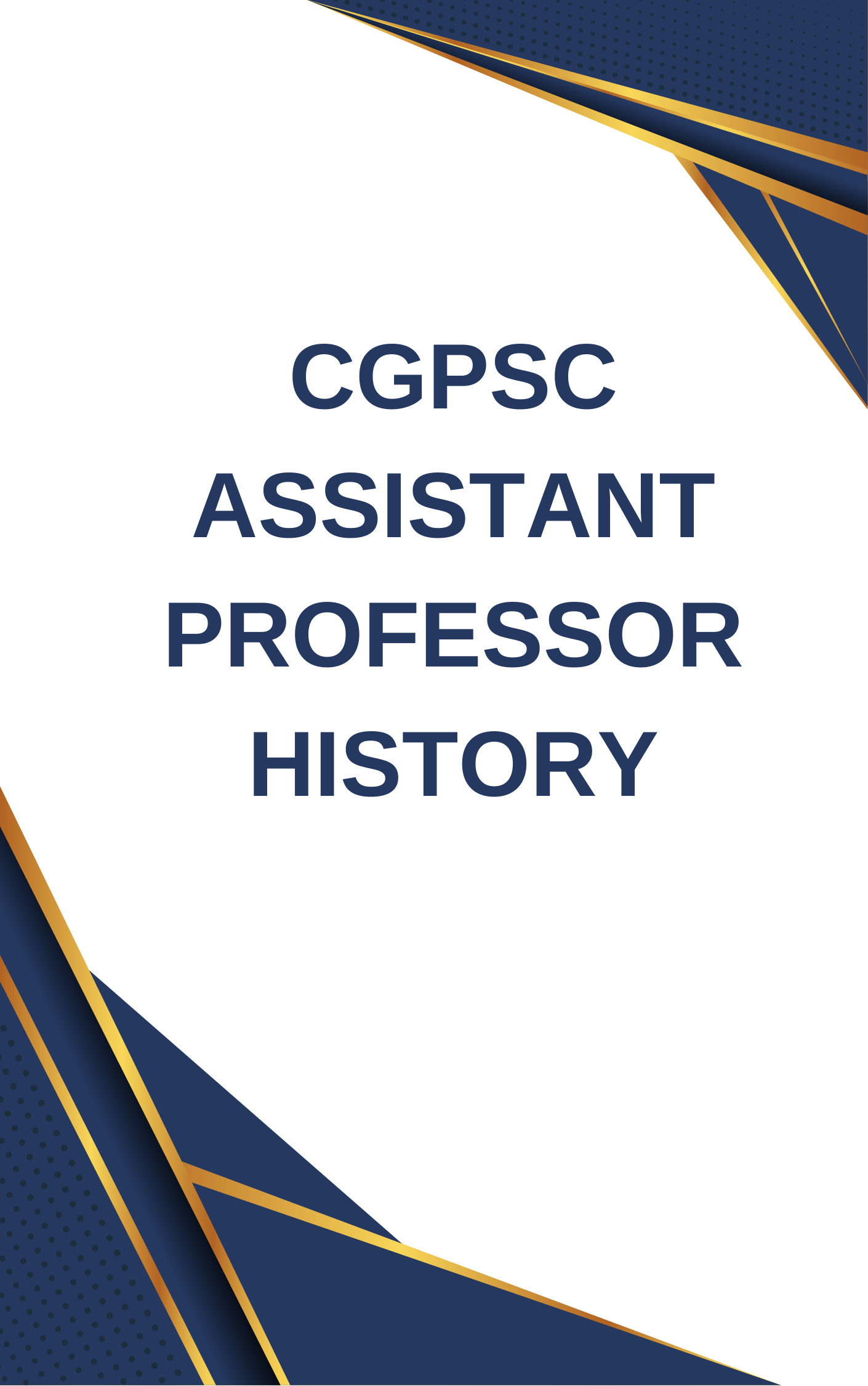 CGPSC Assistant Professor History Notes PDF