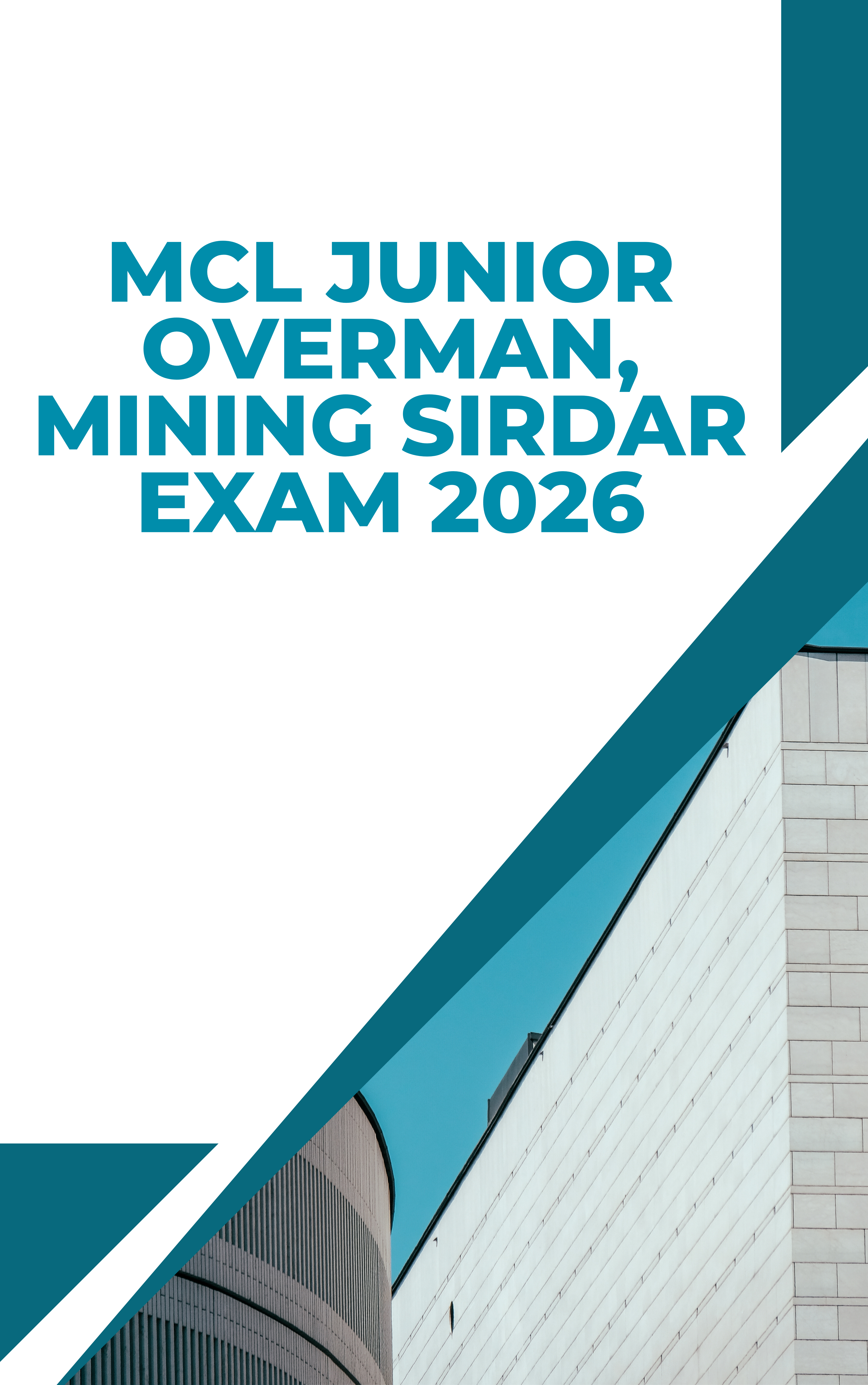 MCL Junior Overman, Mining Sirdar Best Book